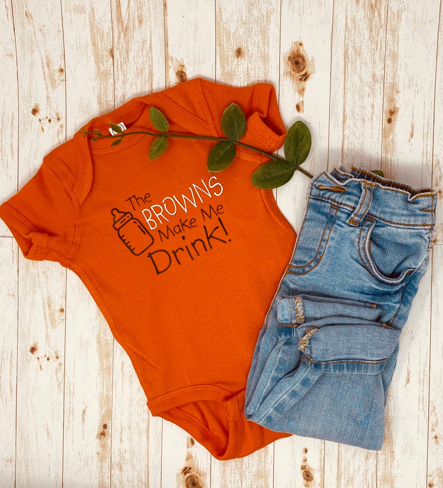 Browns Make Me Drink Baby Bodysuit