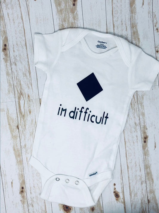 Black Diamond I’m Difficult Baby Bodysuit
